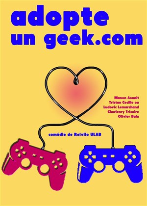 Affiche de Adopte un geek.com (anciennement SuperMoi)