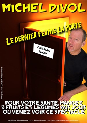 Affiche de Michel Divol dans Le dernier ferme la porte