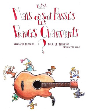 Affiche de Mais où sont passés les Princes charmants ?