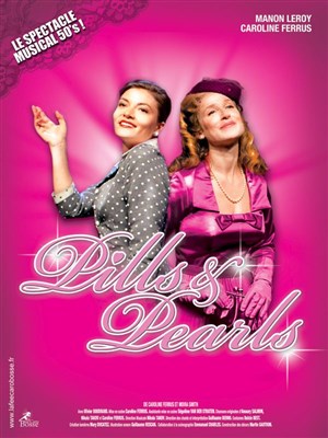 Affiche de Pills & Pearls