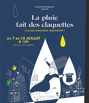 Affiche de La pluie fait des claquettes, Nougaro enchanté !