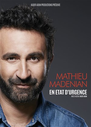 Affiche de Mathieu Madénian dans En état d'urgence