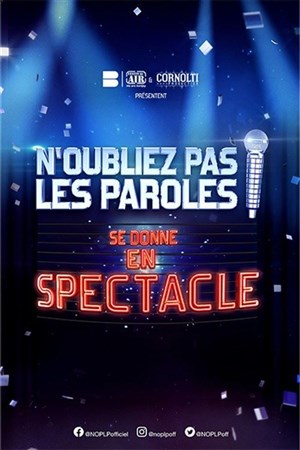 Affiche de N'Oubliez pas Les Paroles se donne en spectacle | Montbéliard