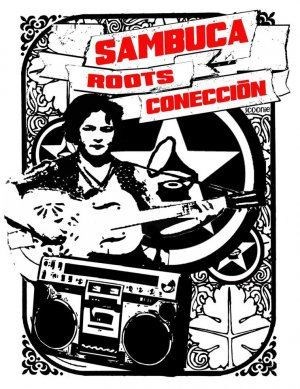 Affiche de La Sambuca Roots Coneccion