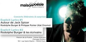 Affiche de Explicit Lyrics #1 - Autour de Jack Spicer / Rodolphe Burger & Philippe Poirier (Kat Onoma)