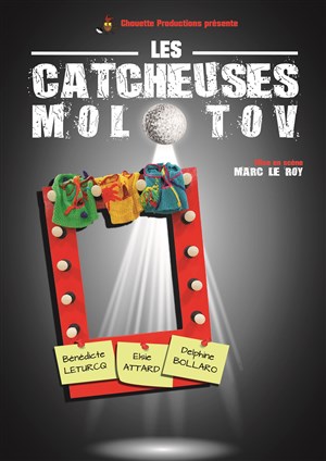Affiche de Les Catcheuses Molotov