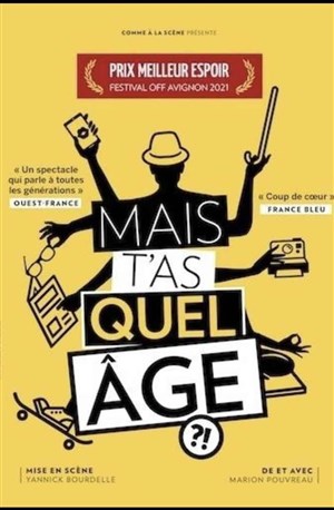Affiche de Marion Pouvreau dans Mais t'as quel âge ?!