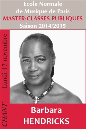 Affiche de Master class : cours d'interprétation publique | Par Barbara Hendricks