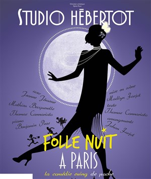 Affiche de Folle nuit à Paris | Comédie swing de poche