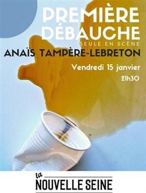Affiche de Anaïs Tampère-Lebreton dans Première débauche