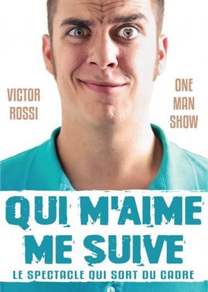Affiche de Victor Rossi dans Qui m'aime me suive