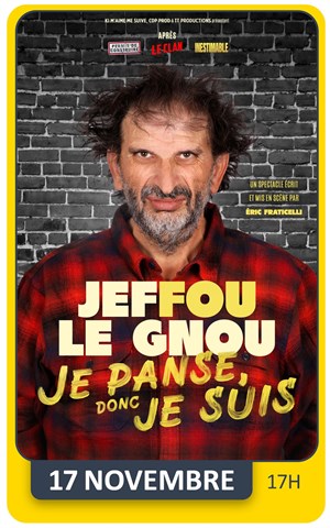 Affiche de Jeffou le Gnou dans Je panse donc je suis