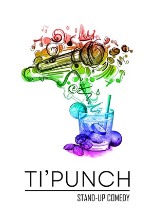 Affiche de Ti'Punch - Comedy Club