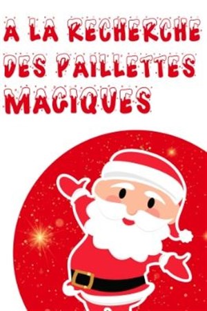 Affiche de A la recherche des paillettes magiques