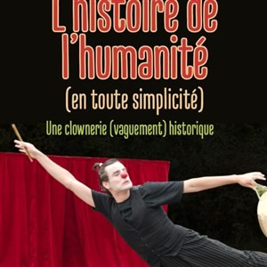 Affiche de L'histoire de l'humanité (en toute simplicité)