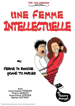 Affiche de Une Femme Intellectuelle (Ferme ta bouche quand tu parles !)