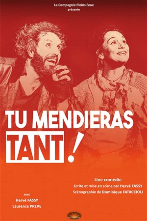 Affiche de Tu mendieras tant !
