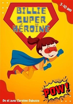 Affiche de Billie super héroïne