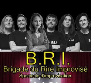 Affiche de B.R.I Brigade du Rire Improvisé