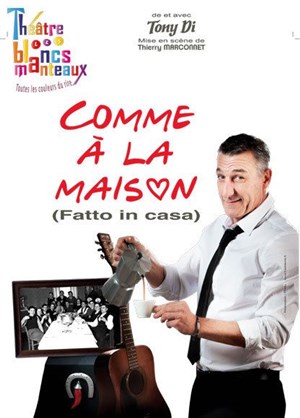 Affiche de Tony Di dans Comme à la maison (fatto in casa)