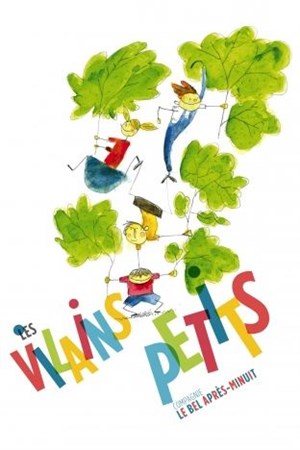 Affiche de Les vilains petits