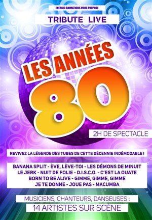 Affiche de Les années 80 | Grau du Roi