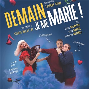 Affiche de Demain, je me marie !
