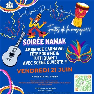 Affiche de Fête de la musique Scène ouverte / Soirée NAWAK
