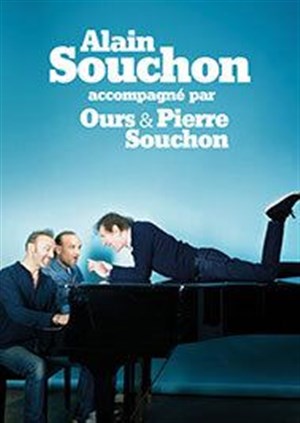 Affiche de Alain Souchon accompagné par Ours et Pierre Souchon