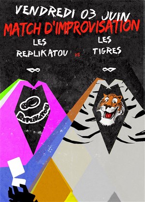 Affiche de Match d'improvisation, Les Réplikatou reçoivent