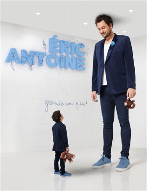 Affiche de Eric Antoine dans Grandis un peu !