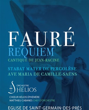 Affiche de Requiem de Fauré, Stabat Mater de Pergolèse, Ave-Marie de Saint Saëns, Cantique de Jean-Racine de Fauré