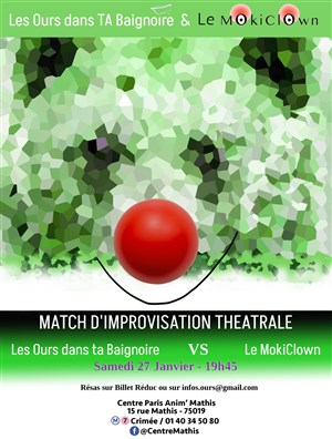 Affiche de Les Ours dans Ta Baignoire VS Le MokiClown : Match d'improvisation