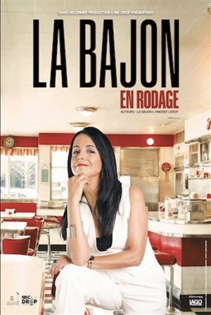 Affiche de La Bajon | nouveau spectacle en rodage