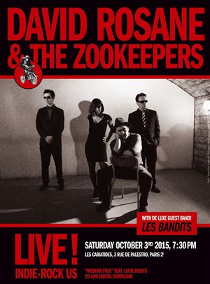 Affiche de David Rosane & The Zookeepers + Les BanDits + David & The Revolution