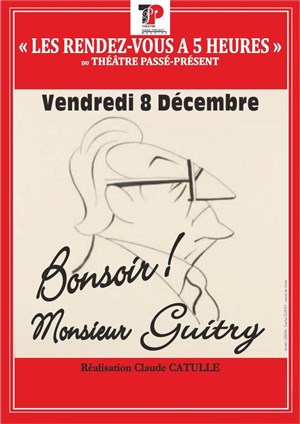 Affiche de Bonsoir Monsieur Guitry