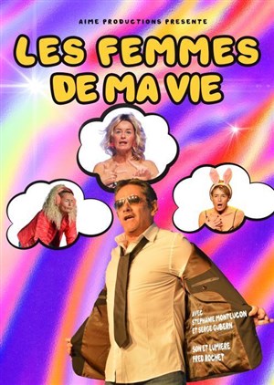Affiche de Les femmes de ma vie