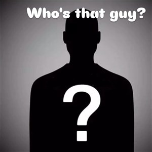 Affiche de Who's that guy ?