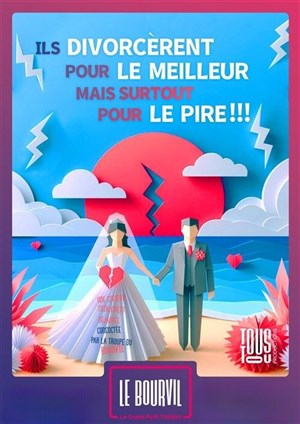 Affiche de Ils divorcèrent pour le meilleur mais surtout pour le pire !