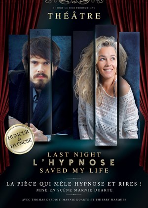 Affiche de Last night, l'Hypnose saved my life