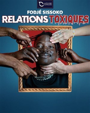 Affiche de Fodje Sissoko dans Relations Toxiques