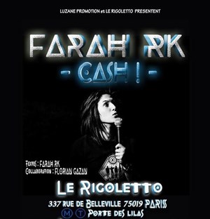 Affiche de Farah RK dans Cash !