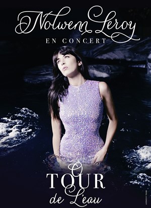 Affiche de Nolwenn Leroy | O Tour de l'Eau