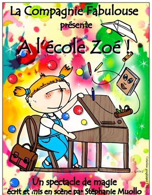 Affiche de A l'école Zoé !
