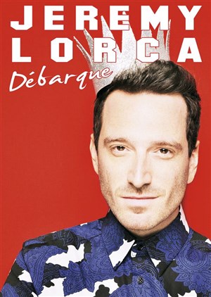 Affiche de Jeremy Lorca dans Jeremy Lorca debarque