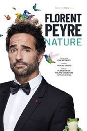 Affiche de Florent Peyre dans Nature