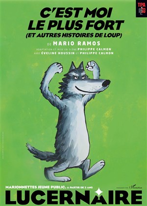 Affiche de C'est moi le plus fort