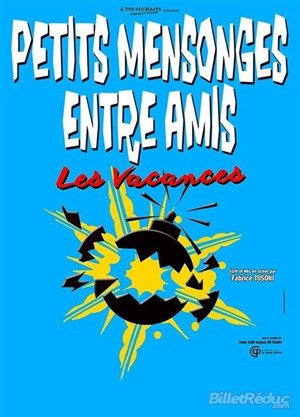 Affiche de Petits mensonges entre amis : les vacances