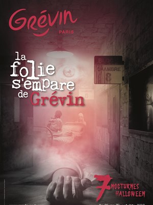 Affiche de La folie s'empare de Grevin | Halloween au musée Grévin