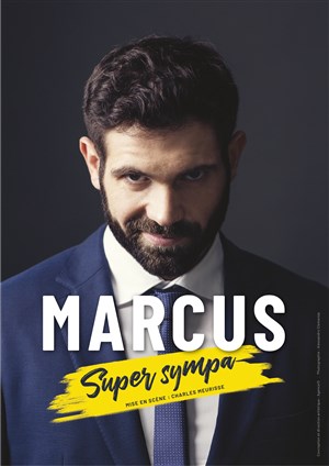 Affiche de Marcus dans Super Sympa
